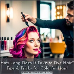 how long does it take to dye hair