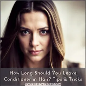 how long to leave conditioner in hair