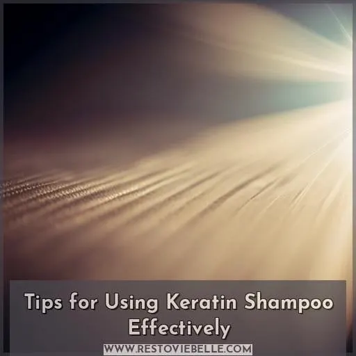 Tips for Using Keratin Shampoo Effectively