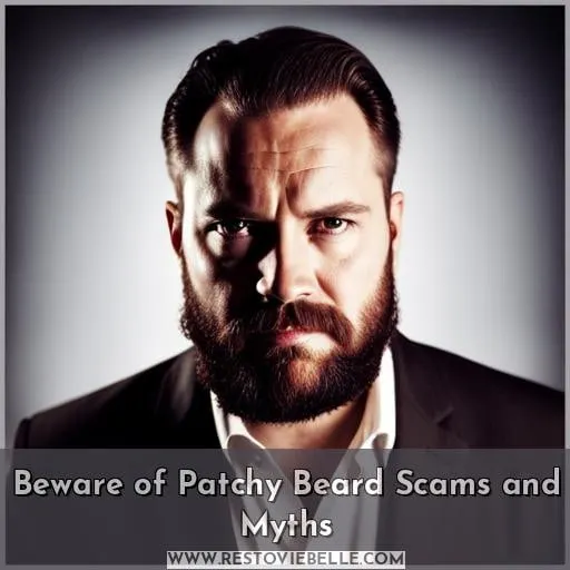 Beware of Patchy Beard Scams and Myths
