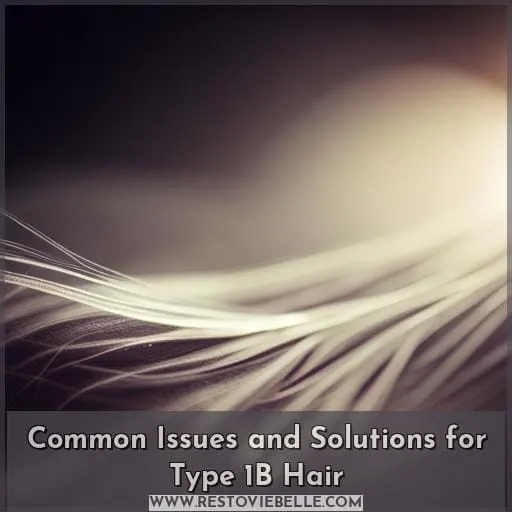 Common Issues and Solutions for Type 1B Hair