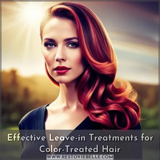 Effective Leave-in Treatments for Color-Treated Hair