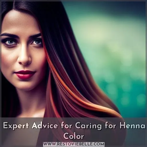 Expert Advice for Caring for Henna Color