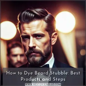 how to dye beard stubble