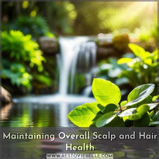 Maintaining Overall Scalp and Hair Health