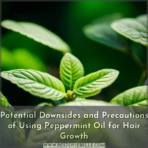 Potential Downsides and Precautions of Using Peppermint Oil for Hair Growth
