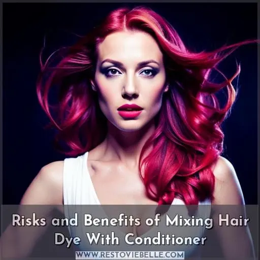 Risks and Benefits of Mixing Hair Dye With Conditioner