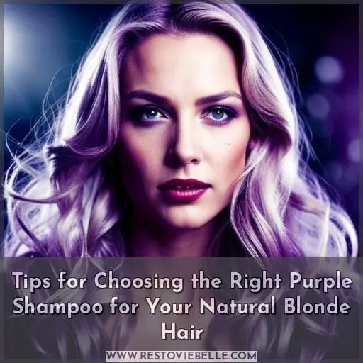 Tips for Choosing the Right Purple Shampoo for Your Natural Blonde Hair