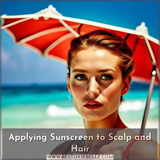 Applying Sunscreen to Scalp and Hair