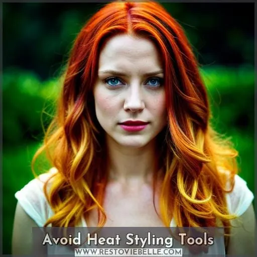 Avoid Heat Styling Tools