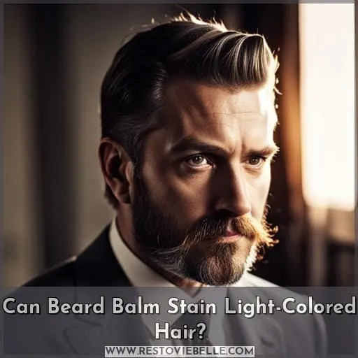 Can Beard Balm Stain Light-Colored Hair