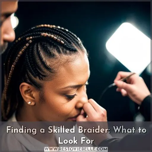 Finding a Skilled Braider: What to Look For