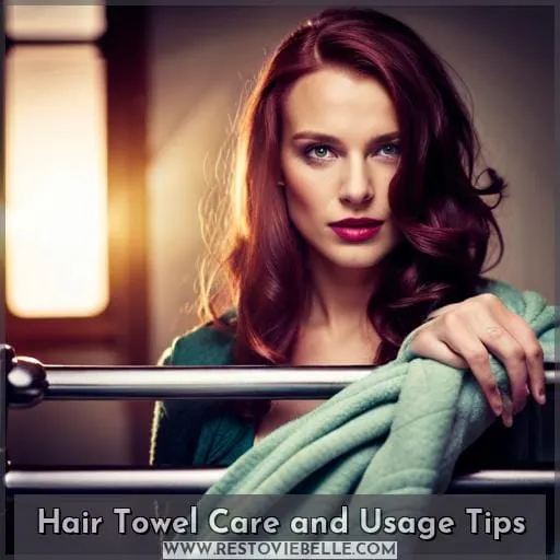 Hair Towel Care and Usage Tips