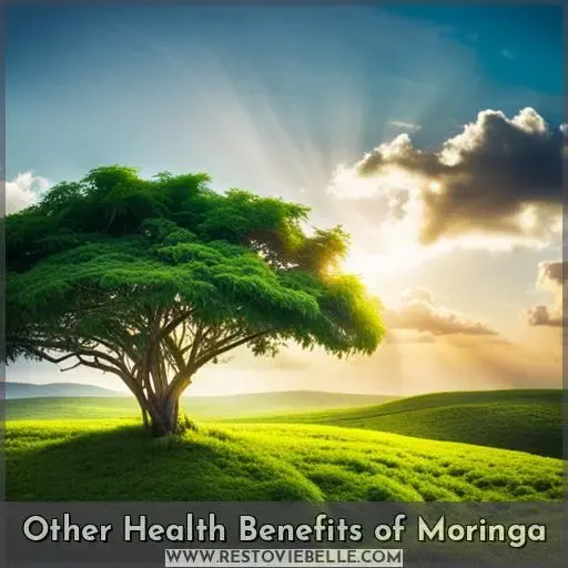 Other Health Benefits of Moringa
