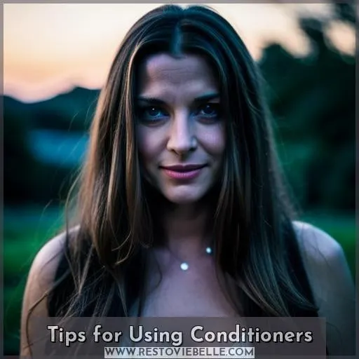 Tips for Using Conditioners