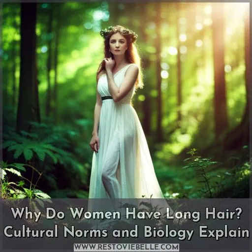 why do women have long hair