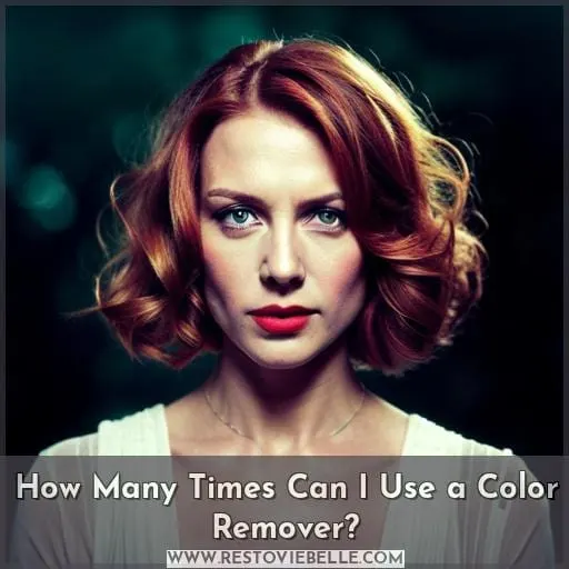 How Many Times Can I Use a Color Remover