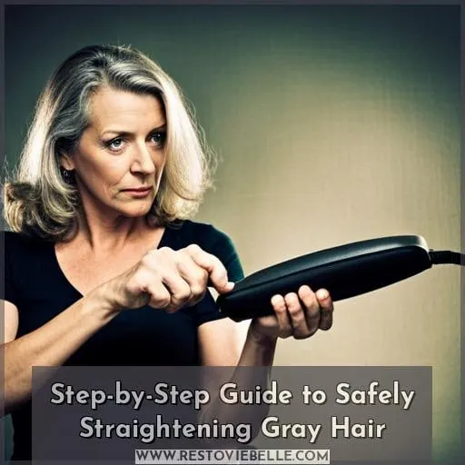 Step-by-Step Guide to Safely Straightening Gray Hair