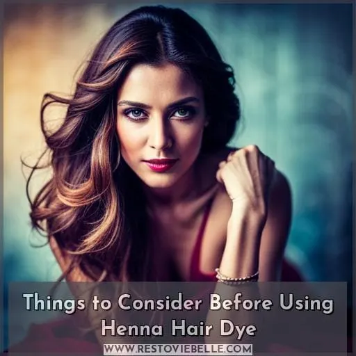 Things to Consider Before Using Henna Hair Dye