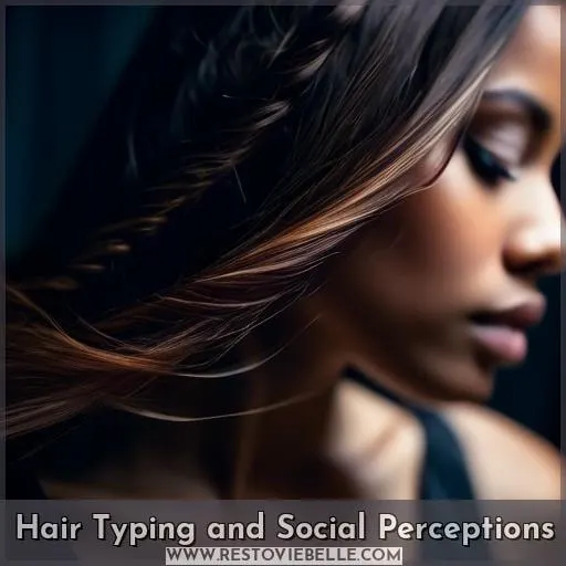 Hair Typing and Social Perceptions