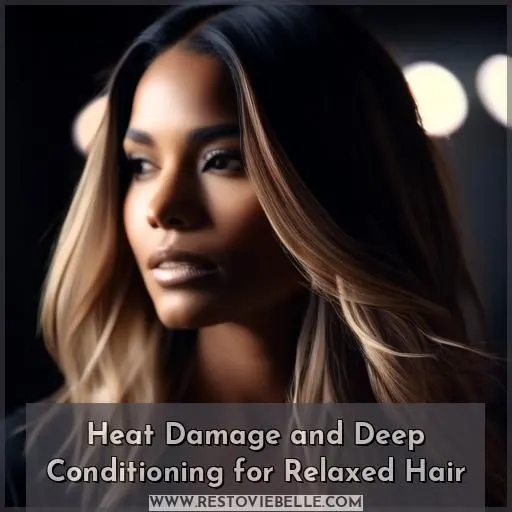 Heat Damage and Deep Conditioning for Relaxed Hair