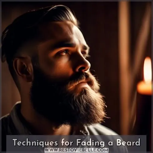 Techniques for Fading a Beard