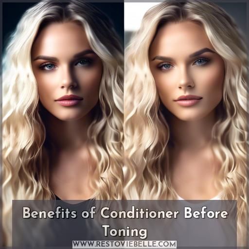 Benefits of Conditioner Before Toning