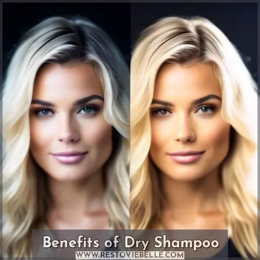 Benefits of Dry Shampoo