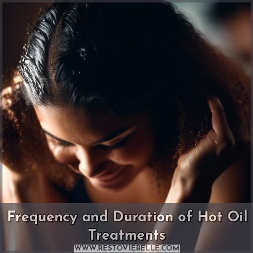 Frequency and Duration of Hot Oil Treatments