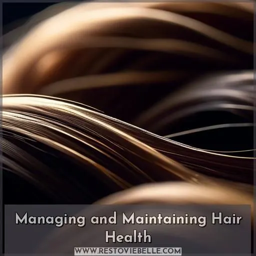 Managing and Maintaining Hair Health