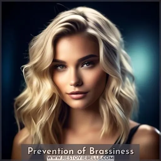 Prevention of Brassiness