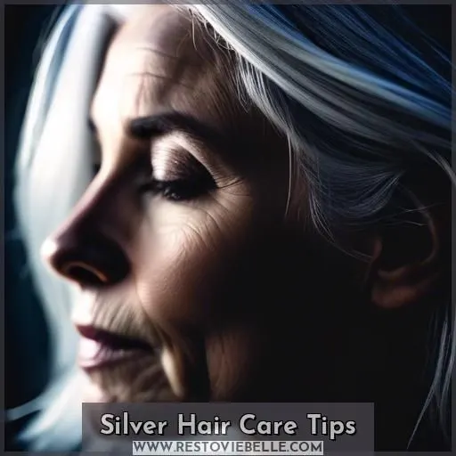 Silver Hair Care Tips