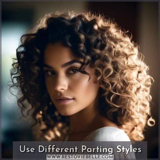 Use Different Parting Styles