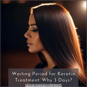when can you wash hair after keratin treatment
