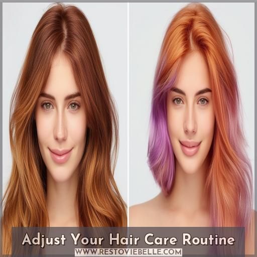 Adjust Your Hair Care Routine