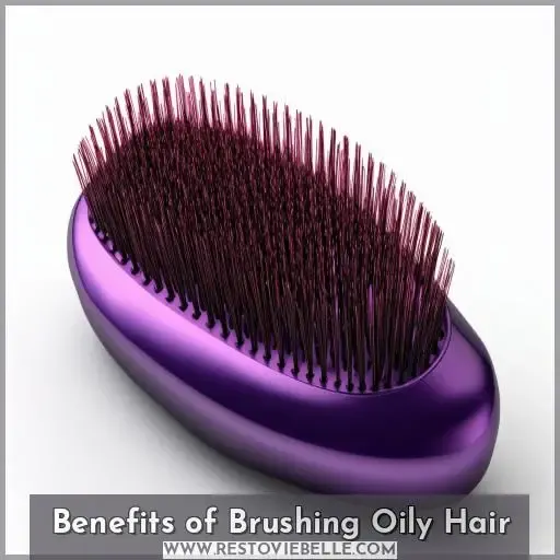 Benefits of Brushing Oily Hair