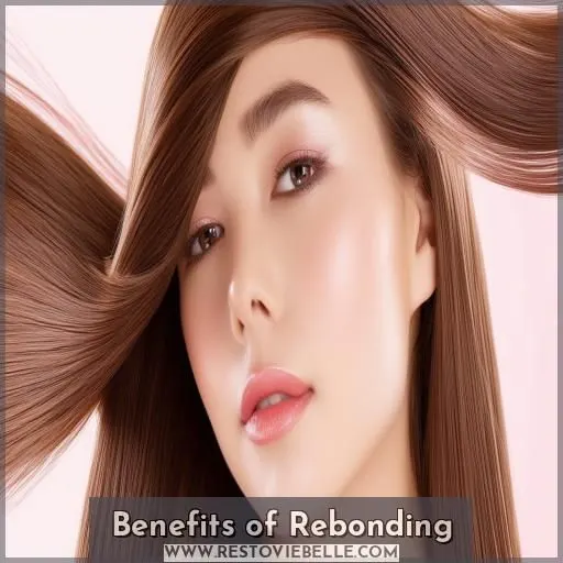 Benefits of Rebonding