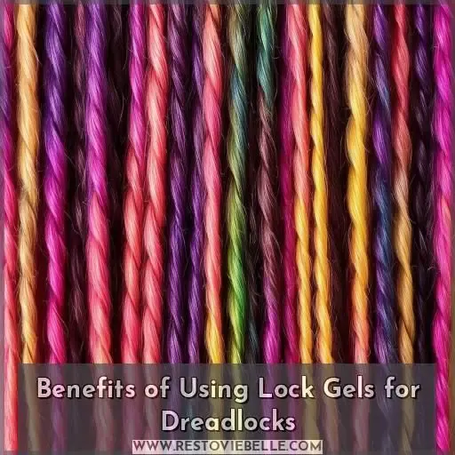 Benefits of Using Lock Gels for Dreadlocks