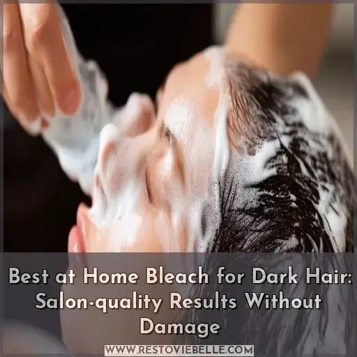 best at home bleach for dark hair