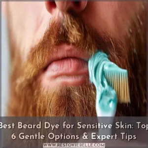 best beard dye for sensitive skin