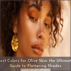 best colors for olive skin