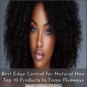 best edge control for natural hair