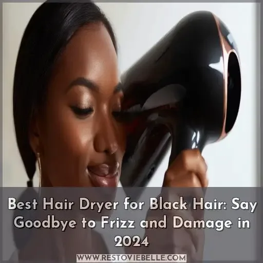 best hair dryer for black hair