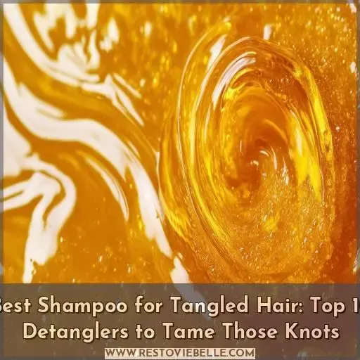best shampoo for tangled hair