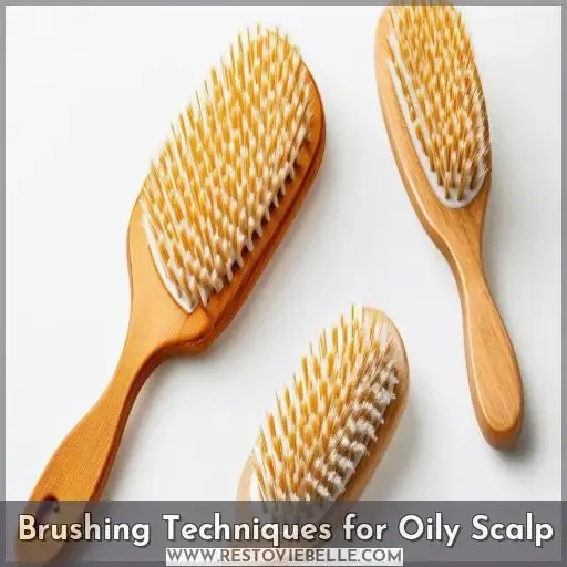Brushing Techniques for Oily Scalp