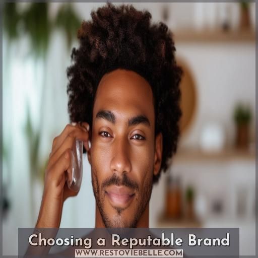 Choosing a Reputable Brand