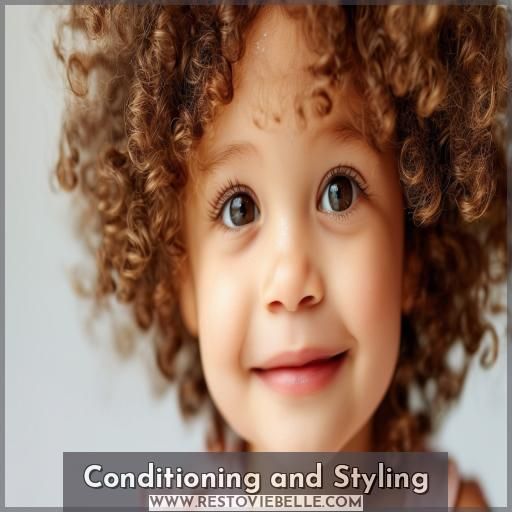 Conditioning and Styling