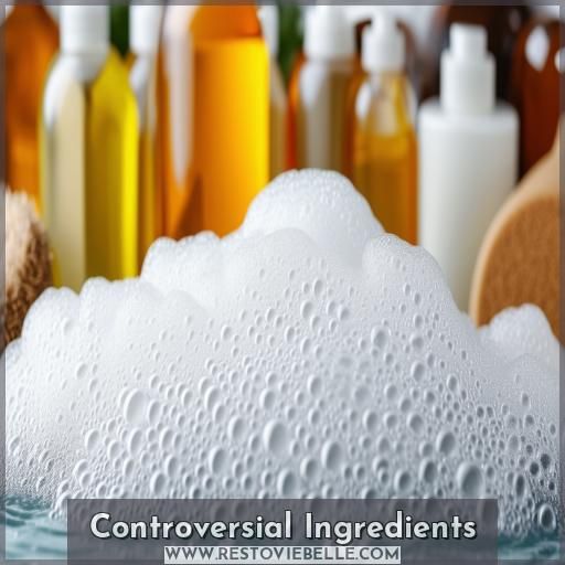 Controversial Ingredients