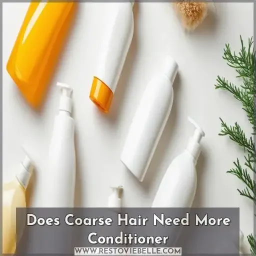 Does Coarse Hair Need More Conditioner