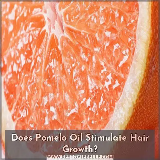 Does Pomelo Oil Stimulate Hair Growth